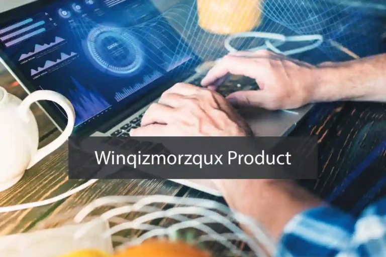 How to Get the Most Out of Your Winqizmorzqux Product