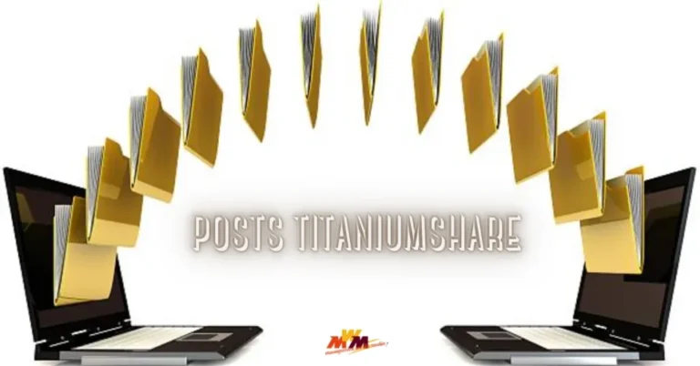 Posts titaniumshare:Everything You Need to Know About It